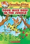 FOUR MICE DEEP IN THE JUNGLE