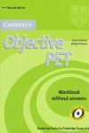 OBJECTIVE PET WORKBOOK WITHOUT ANSWERS 2ND EDITION