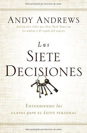 SIETE DECISIONES