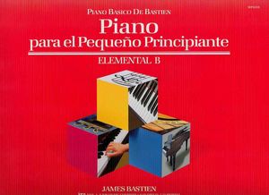 PIANO  PARA EL PEQUEÑO PRINCIPIANTE  ELEMENTAL B