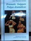DRAMATIC SNIPPETS / PULGAS DRAMATICAS