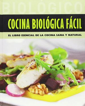 COCINA BIOLOGICA FACIL.