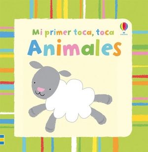 MI PRIMER TOCA, TOCA ANIMALES