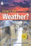 HOW 'S THE WEATHER ? + DVD (UPPER INTERMEDIATE B2)