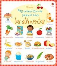 MI PRIMER LIBRO DE PALABRAS SOBRE LOS ALIMENTOS