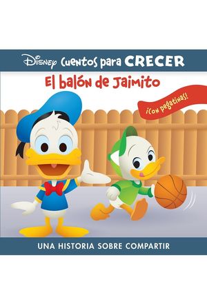 EL BALÓN DE JAIMITO. DISNEY CUENTOS PARA CRECER