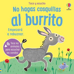 NO HAGAS COSQUILLAS AL BURRITO