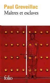 MAITRES ET ESCLAVES