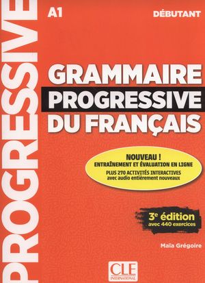 GRAMMAIRE PROGRESIVE DU FRANÇAIS.(NIV.DEBUTANT+CD)