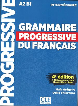 GRAMMAIRE PROGRESSIVE DU FRANCAIS INTERMÈDIAIR 4ª