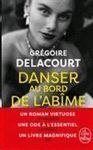 DANSER AU BORD DE L'ABIME