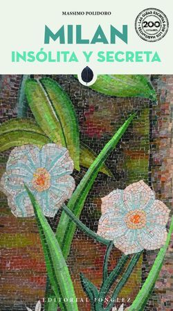 MILÁN INSÓLITA Y SECRETA (2026)