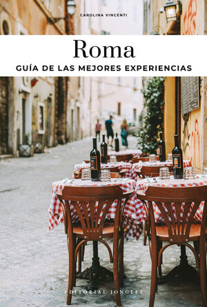 ROMA (2025) GUIA DE LAS MEJORES EXPERIENCIAS