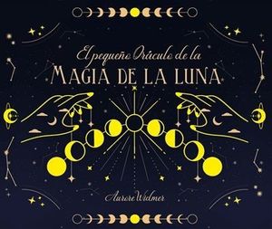 EL PEQUEÑO ORACULO DE LA MAGIA DE LUNA