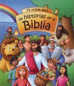 MI PRIMER LIBRO DE HISTORIAS DE LA BIBLIA
