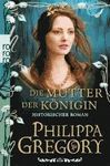 DIE MUTTER DER KOENIGIN