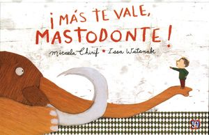 ­MAS TE VALE, MASTODONTE! (2013 XVII CONCURSO ALBU