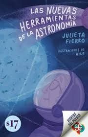 LAS NUEVAS HERRAMIENTAS DE LA ASTRONOMÍA