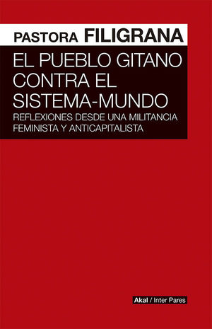 PUEBLO GITANO CONTRA EL SISTEMA MUNDO,EL