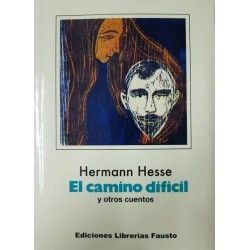 EL CAMINO DIFICIL Y OTROS CUENTOS