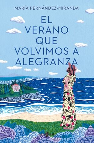 EL VERANO QUE VOLVIMOS A ALEGRANZA