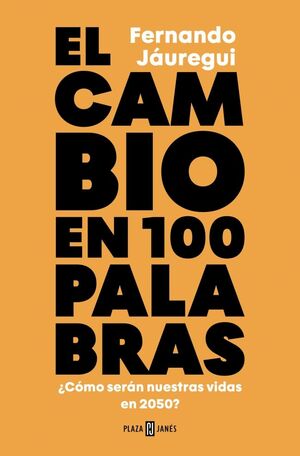 CAMBIO EN CIEN PALABRAS, EL