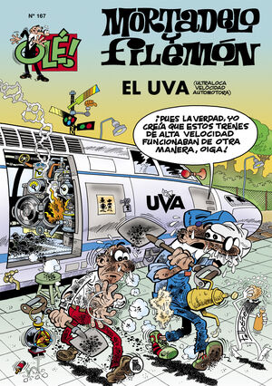 OLE MORTADELO 167 EL UVA ULTRALOCA VELOCIDAD AUTOM