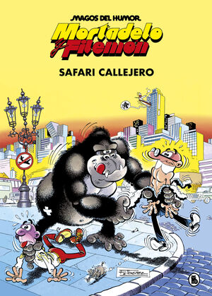 MAGOS HUMOR MORTADELO 3. SAFARI CALLEJER