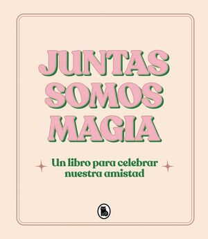 JUNTAS SOMOS AMIGAS