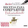 RECETAS PARA COMPARTIR FELICIDAD