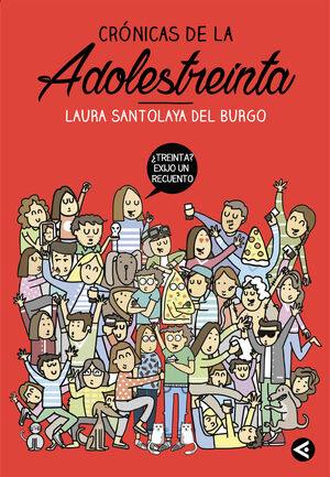 CRÓNICAS DE LA ADOLESTREINTA