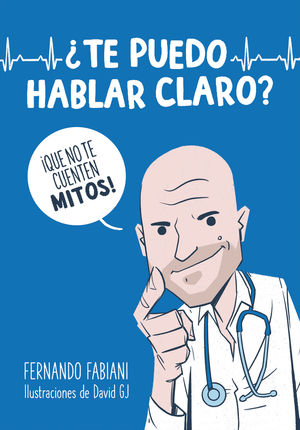 ¿TE PUEDO HABLAR CLARO?