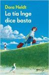 LA TIA INGE DICE BASTA