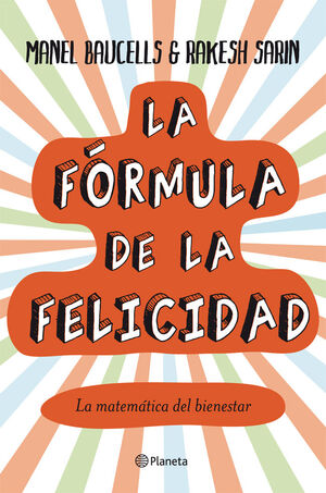 LA FORMULA DE LA FELICIDAD