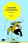 UN MONTÓN DE PROBLEMAS