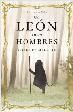 UN LEON ENTRE HOMBRES