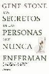 LOS SECRETOS DE LAS PERSONAS QUE NUNCA ENFERMAN