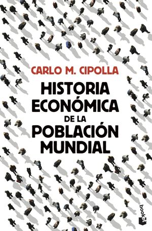 3360.HISTORIA ECONOMICA DE LA POBLACION MUNDIAL.(H