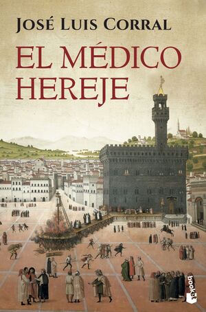 EL MÉDICO HEREJE