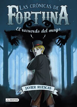 CRONICAS DE FORTUNA 2 RECUERDO DEL MAGO