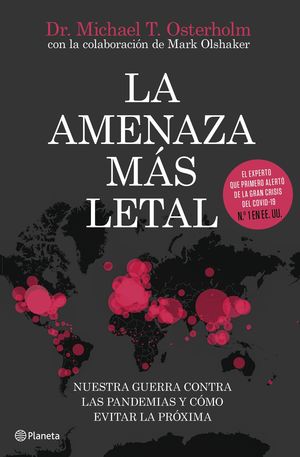 LA AMENAZA MÁS LETAL