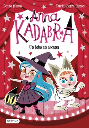 ANNA KADABRA 9 UN LOBO EN ESCENA