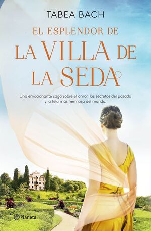 EL ESPLENDOR DE LA VILLA DE LA SEDA (SERIE LA VILLA DE LA SEDA 2)