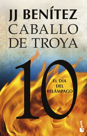 EL DÍA DEL RELÁMPAGO. CABALLO DE TROYA 10