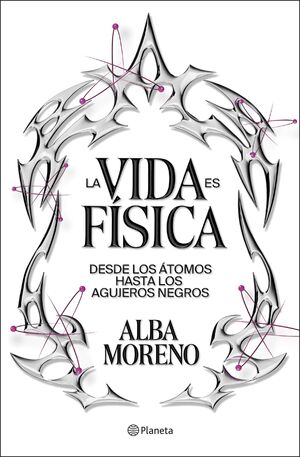 VIDA ES FISICA, LA