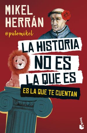 HISTORIA NO ES LA QUE ES, LA