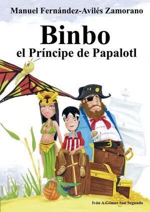 BINBO EL PRÍNCIPE DE PAPALOTL (GRANDE)
