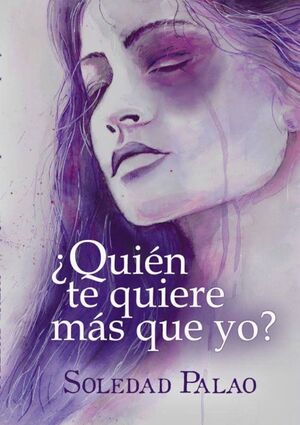¿QUIÉN TE QUIERE MÁS QUE YO?