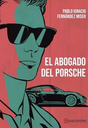 EL ABOGADO DEL PORSCHE