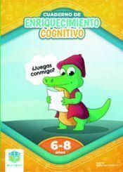 CUADERNO DE ENRIQUECIMIENTO COGNITIVO 6 8 AÑOS